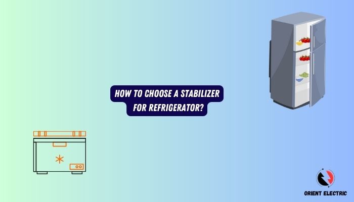 How To Choose A Stabilizer For Refrigerator