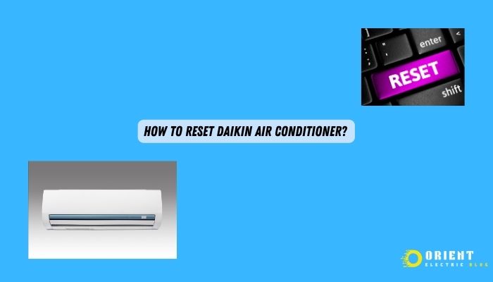 How To Reset Daikin Air Conditioner