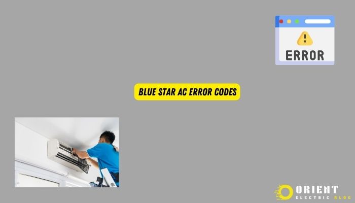 Blue Star AC Error Codes