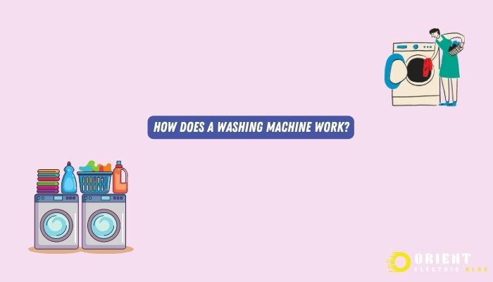 How Does A Washing Machine Work
