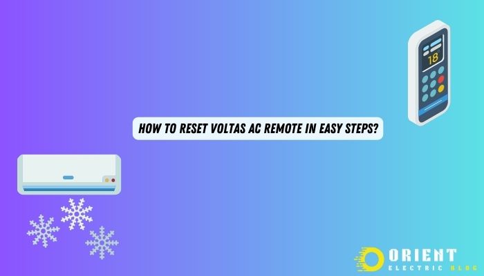How To Reset Voltas AC Remote In Easy Steps