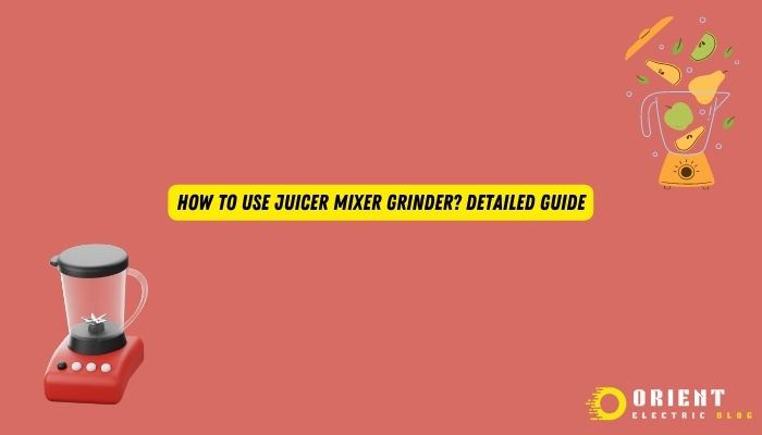 How to Use Juicer Mixer Grinder