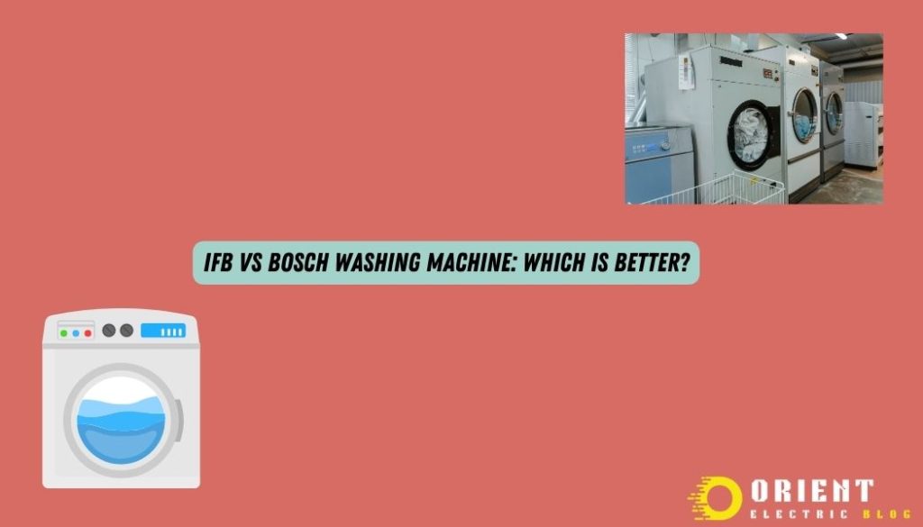 IFB vs Bosch Washing Machine