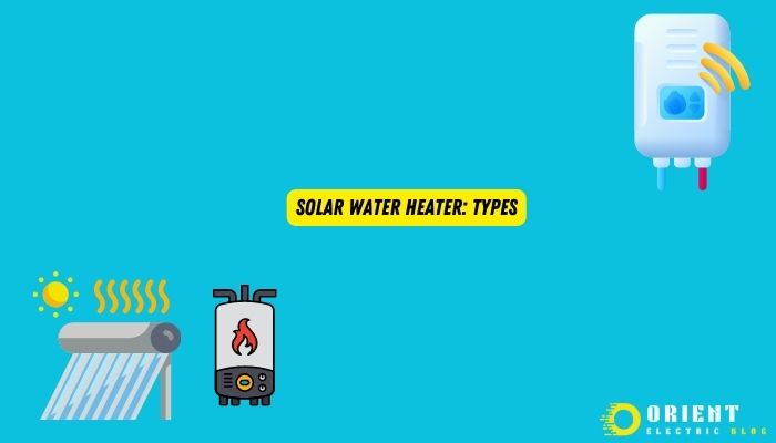 Solar Water Heater Types